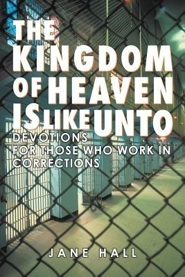 The Kingdom of Heaven Is Like Unto(English, Paperback, Hall Jane)