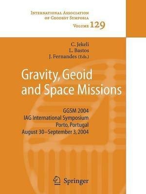 Gravity, Geoid and Space Missions(English, Paperback, unknown)
