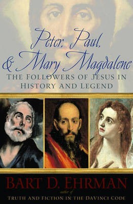 Peter, Paul, and Mary Magdalene(English, Hardcover, Ehrman Bart D.)