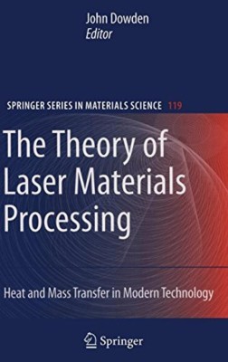 The Theory of Laser Materials Processing(English, Hardcover, unknown)