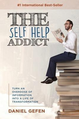 The Self Help Addict(English, Paperback, Gefen Daniel)