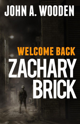 Welcome Back Zachary Brick(English, Paperback, Wooden John A)