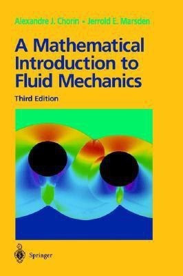 A Mathematical Introduction to Fluid Mechanics(English, Hardcover, Chorin Alexandre J.)