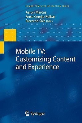 Mobile TV: Customizing Content and Experience(English, Hardcover, unknown)