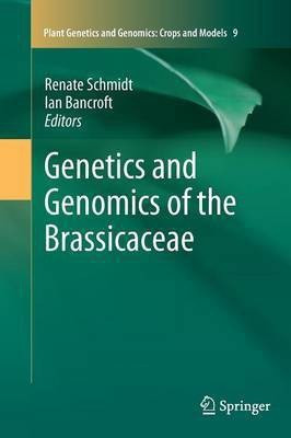 Genetics and Genomics of the Brassicaceae(English, Paperback, unknown)