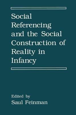 Social Referencing and the Social Construction of Reality in Infancy(English, Paperback, unknown)