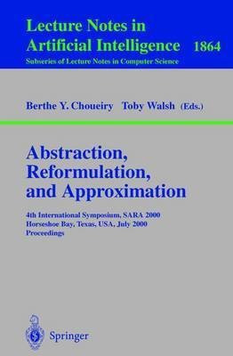Abstraction, Reformulation, and Approximation(English, Paperback, unknown)