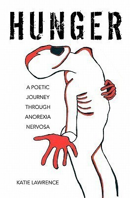 Hunger(English, Paperback, Lawrence Katie)