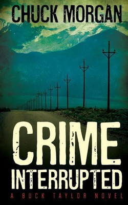 Crime Interrupted(English, Paperback, Morgan Chuck)
