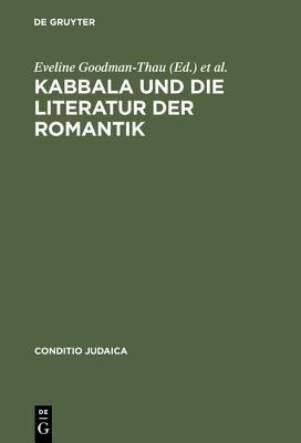 Kabbala und die Literatur der Romantik(German, Hardcover, unknown)