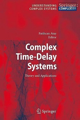 Complex Time-Delay Systems  - Theory and Applications(English, Hardcover, unknown)
