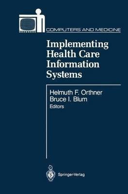 Implementing Health Care Information Systems(English, Hardcover, unknown)