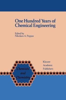 One Hundred Years of Chemical Engineering(English, Paperback, unknown)