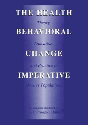 The Health Behavioral Change Imperative(English, Paperback, unknown)