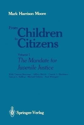 From Children to Citizens(English, Paperback, Moore Mark H.)
