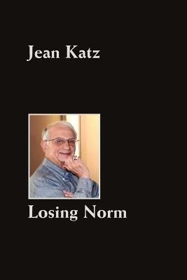 Losing Norm(English, Paperback, Katz Jean)