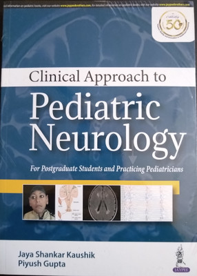 Clinical Approach to Pediatric Neurology(English, Paperback, Kaushik Jaya Shankar)