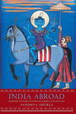 India Abroad(English, Paperback, Shukla Sandhya)