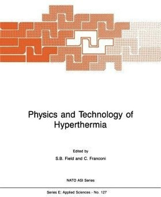 Physics and Technology of Hyperthermia(English, Paperback, unknown)