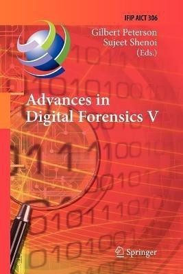 Advances in Digital Forensics V(English, Paperback, unknown)