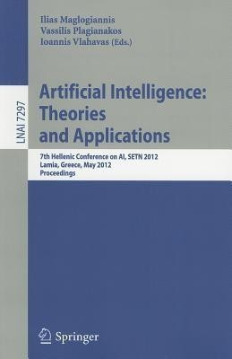 Artificial Intelligence: Theories, Models and Applications(English, Paperback, unknown)