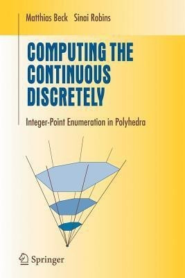 Computing the Continuous Discretely(English, Paperback, Beck Matthias)