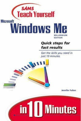 Sams Teach Yourself Windows Me in 10 Minutes(English, Paperback, Fulton Jennifer)