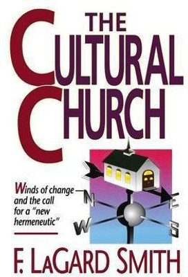 The Cultral Church(English, Paperback, Smith F Lagard)