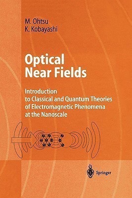 Optical Near Fields(English, Paperback, Ohtsu Motoichi)