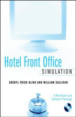 Hotel Front Office Simulation: Workbook(English, Paperback, Kline Sheryl F.)