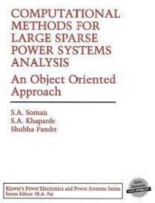 Computational Methods for Large Sparse Power Systems Analysis(English, Paperback, Soman S.A.)