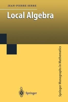 Local Algebra(English, Paperback, Serre Jean-Pierre)