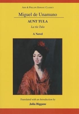 Unamuno: Aunt Tula(English, Paperback, unknown)