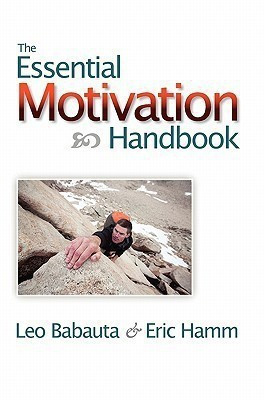 The Essential Motivation Handbook(English, Paperback, Babauta Leo)