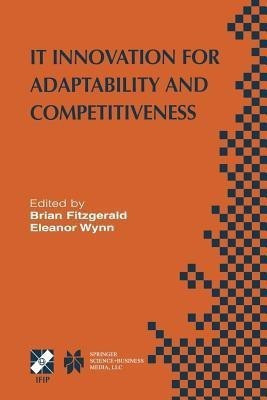 IT Innovation for Adaptability and Competitiveness(English, Paperback, unknown)