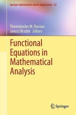 Functional Equations in Mathematical Analysis(English, Hardcover, unknown)