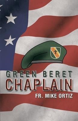 Green Beret Chaplain(English, Paperback, Ortiz Mike Fr)