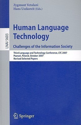 Human Language Technology. Challenges of the Information Society(English, Paperback, unknown)