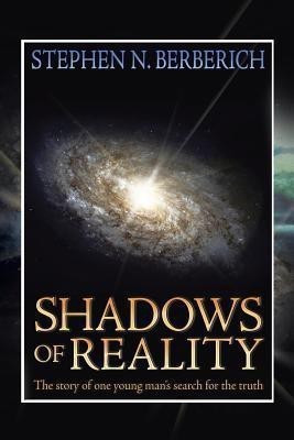 Shadows of Reality(English, Paperback, Berberich Stephen N)