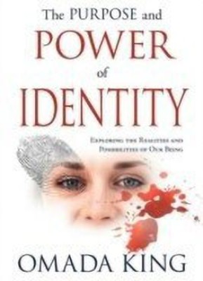 The Purpose and Power of Identity(English, Paperback, King Omada)