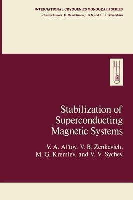 Stabilization of Superconducting Magnetic Systems(English, Paperback, unknown)