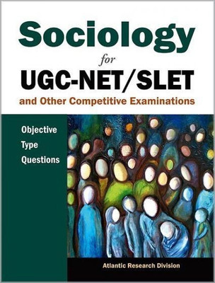 Sociology for UGC-Net/Slet and Other Competitive Examinations Objective Type Questions(English, Hardcover, Atlantic Research Division)