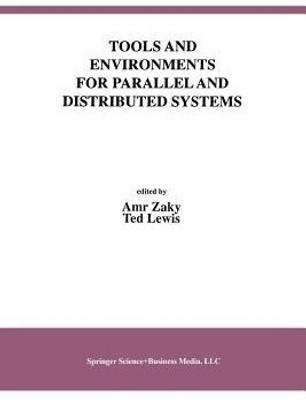 Tools and Environments for Parallel and Distributed Systems(English, Paperback, unknown)