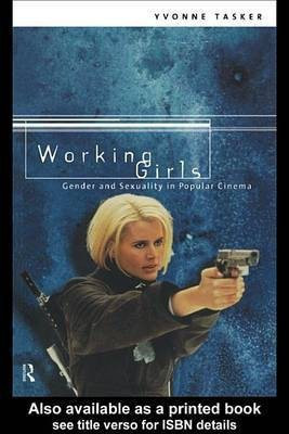 Working Girls(English, Electronic book text, Tasker Yvonne Professor)