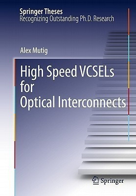 High Speed VCSELs for Optical Interconnects(English, Hardcover, Mutig Alex)