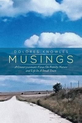 Musings(English, Paperback, Knowles Dolores)