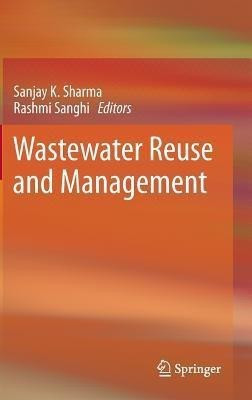 Wastewater Reuse and Management(English, Hardcover, unknown)