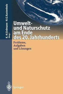 Umwelt-und Naturschutz am Ende des 20. Jahrhunderts(German, Paperback, unknown)