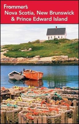 Frommer's Nova Scotia, New Brunswick and Prince Edward Island(English, Paperback, Watson Julie)