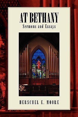 At Bethany(English, Paperback, Moore Herschel E)